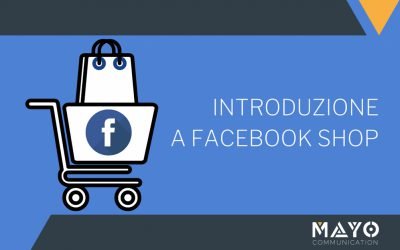 Facebook Shops: La nuova frontiera dell’e-commerce?