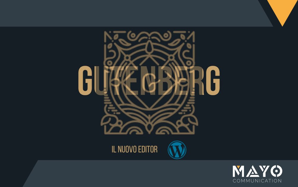 Gutenberg WordPress: Il nuovo editor PRO e CONTRO