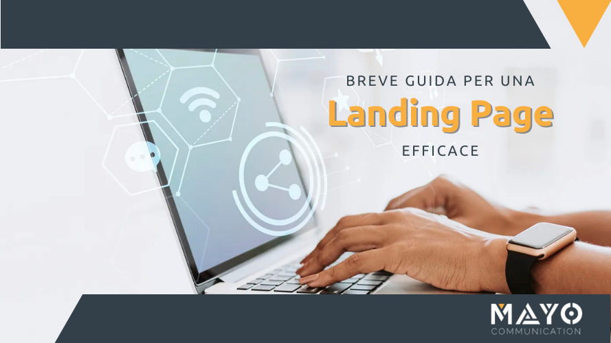 Landing Page efficace – consigli utili